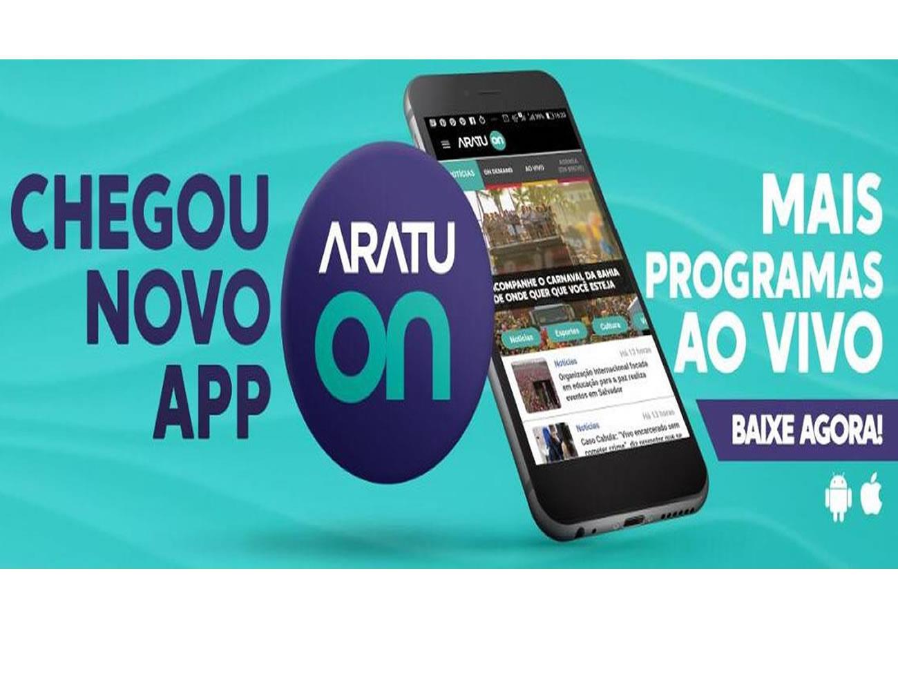 Aplicativo e portal Aratu ON com novidades