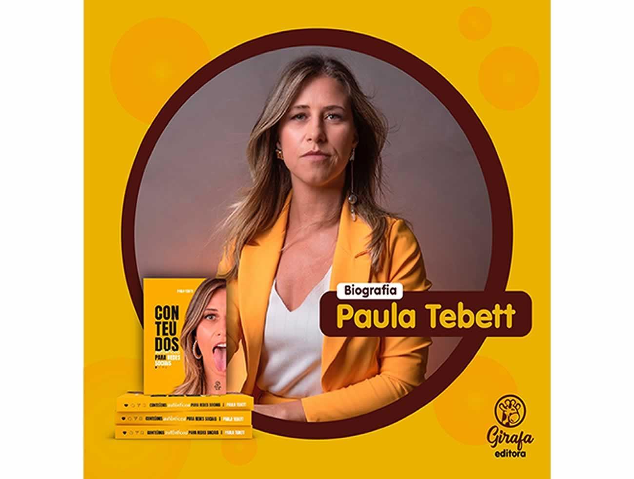 PAULA TEBETT LANÇA LIVRO: CONTEÚDOS AUTÊNTICOS PARA REDES SOCIAIS