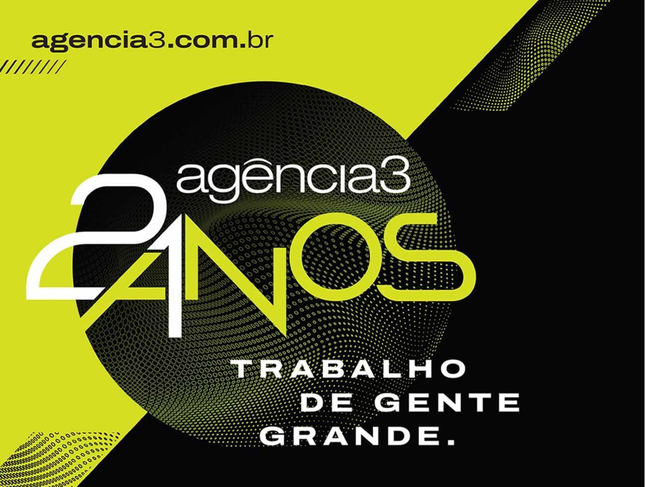 AGêNCIA3 COMEMORA 21 ANOS COM MUITA HISTÓRIA BOA PRA CONTAR