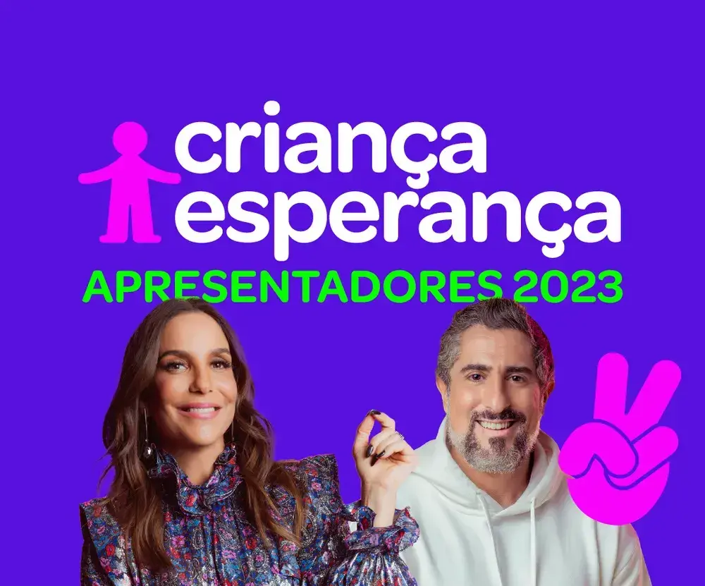 CRIANÇA ESPERANÇA TERÁ CAMPANHA E NOVA MARCA