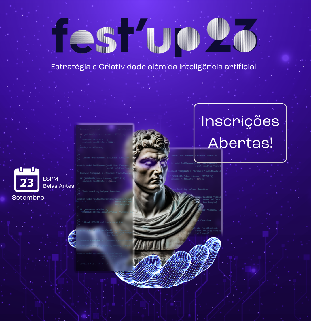 ESPM E BELAS ARTES SERÃO OS PALCOS DO FEST’UP 2023 