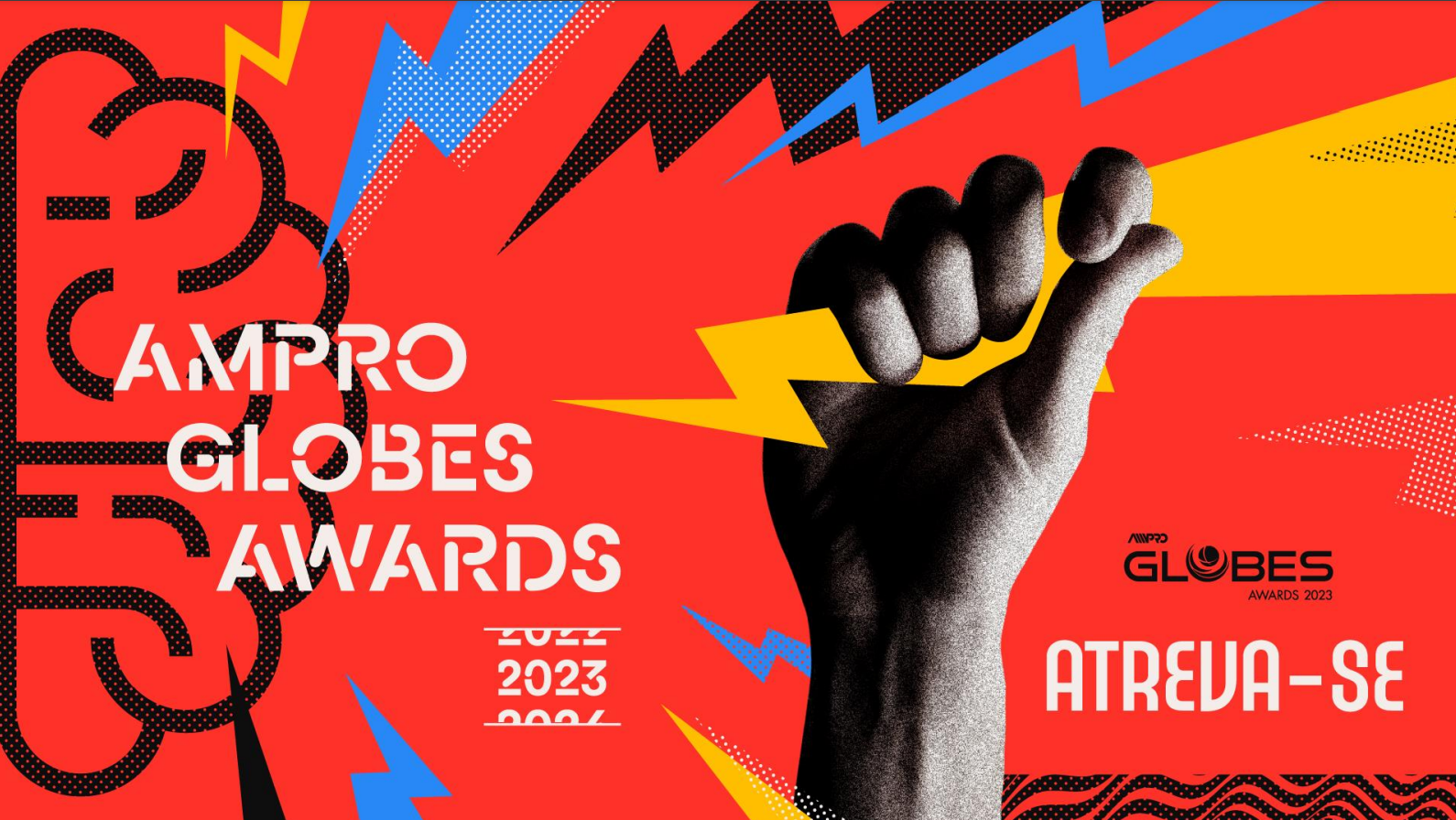 AMPRO GLOBES AWARDS DIZ ‘’ATREVA-SE” AO MERCADO