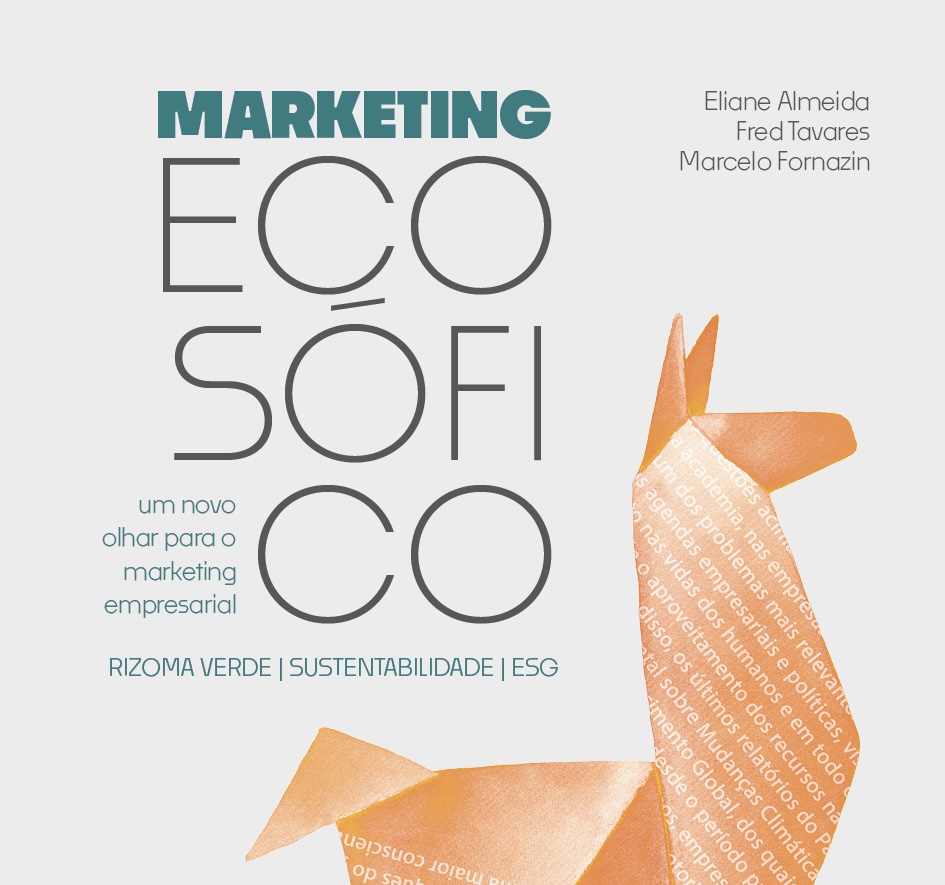 NOVO LIVRO DA EDITORA SENAC EXAMINA O MARKETING ECOSÓFICO