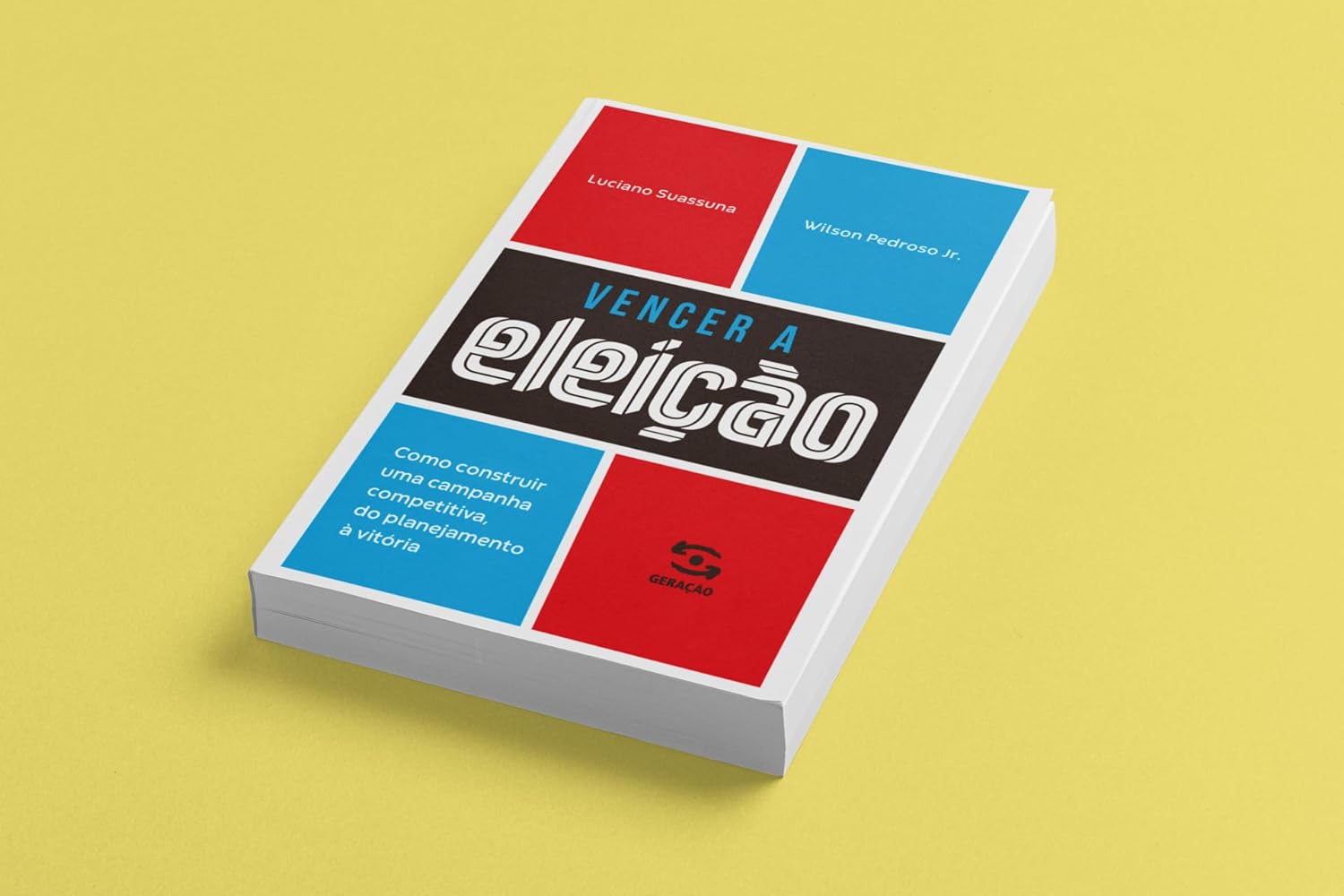 BRASÍLIA RECEBE HOJE LANÇAMENTO DO LIVRO “VENCER A ELEIÇÃO”