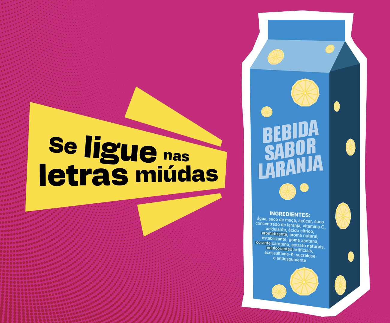 IDEC CHAMA A ATENÇÃO PARA AS LETRAS MIÚDAS NOS RÓTULOS